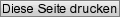 diese Seite drucken